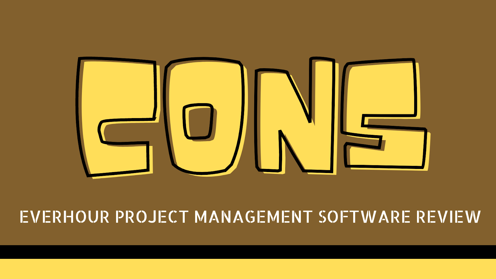 The Cons Of Everhour Project Management Software