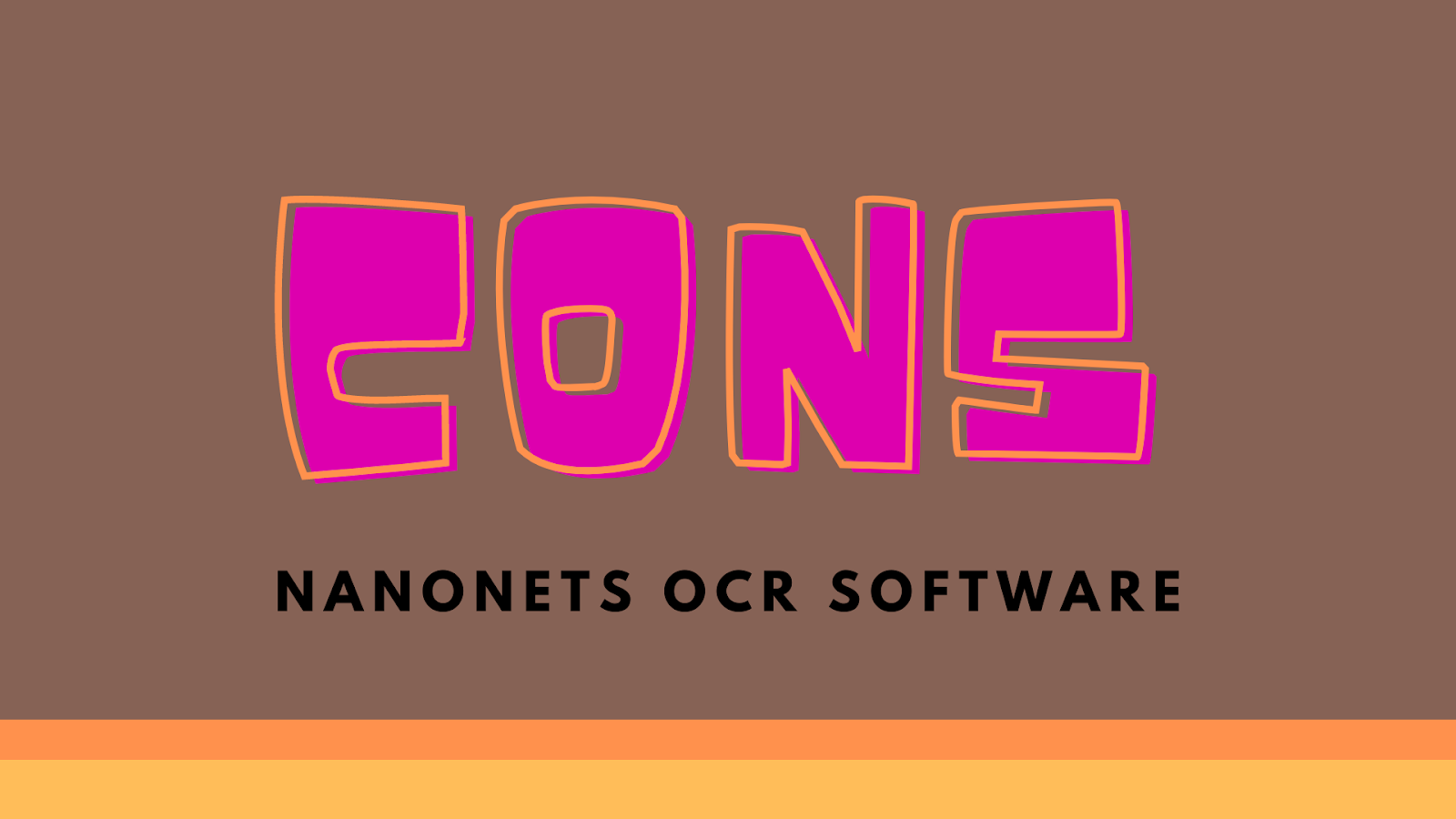 Cons Of Nanonets OCR Software