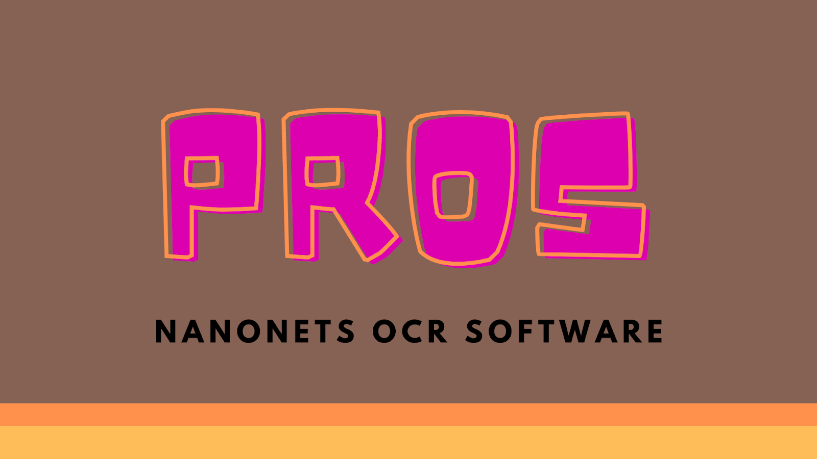 Pros Of Nanonets OCR Software