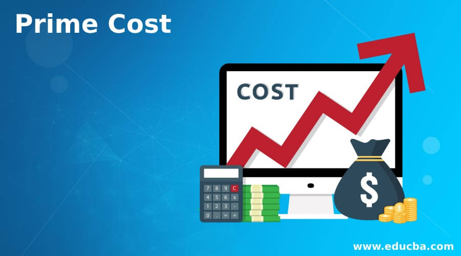 Prime Cost | Importance of Prime Cost | Advantages and Disadvantages