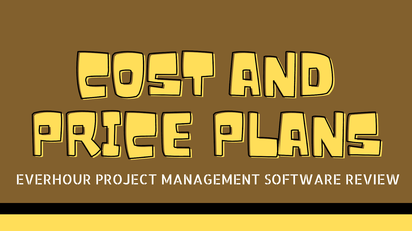 Everhour Project Management App: Cost And Price Plans
