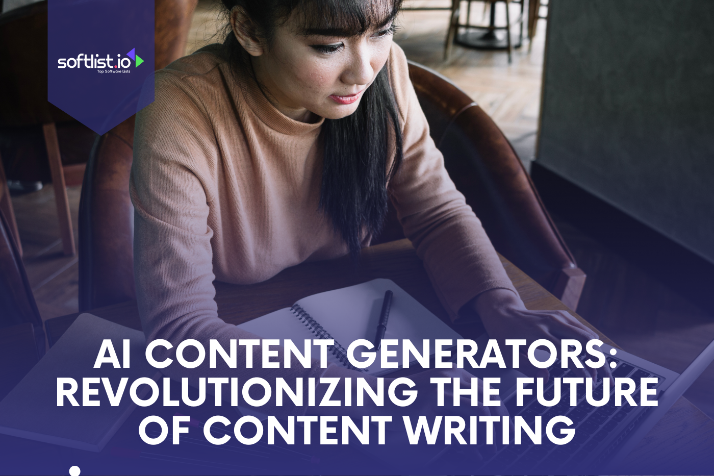 AI Content Generators Revolutionizing the Future of Content Writing