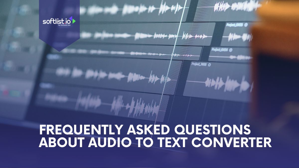 Frequently Asked Questions About Audio-To-Text Converter