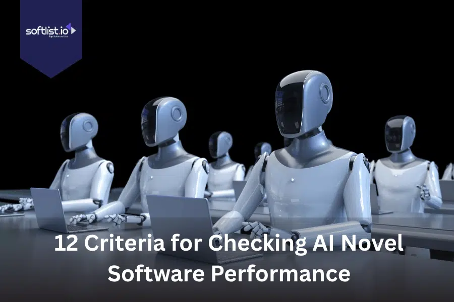 12 Criteria for Checking AI Novel Software Performance