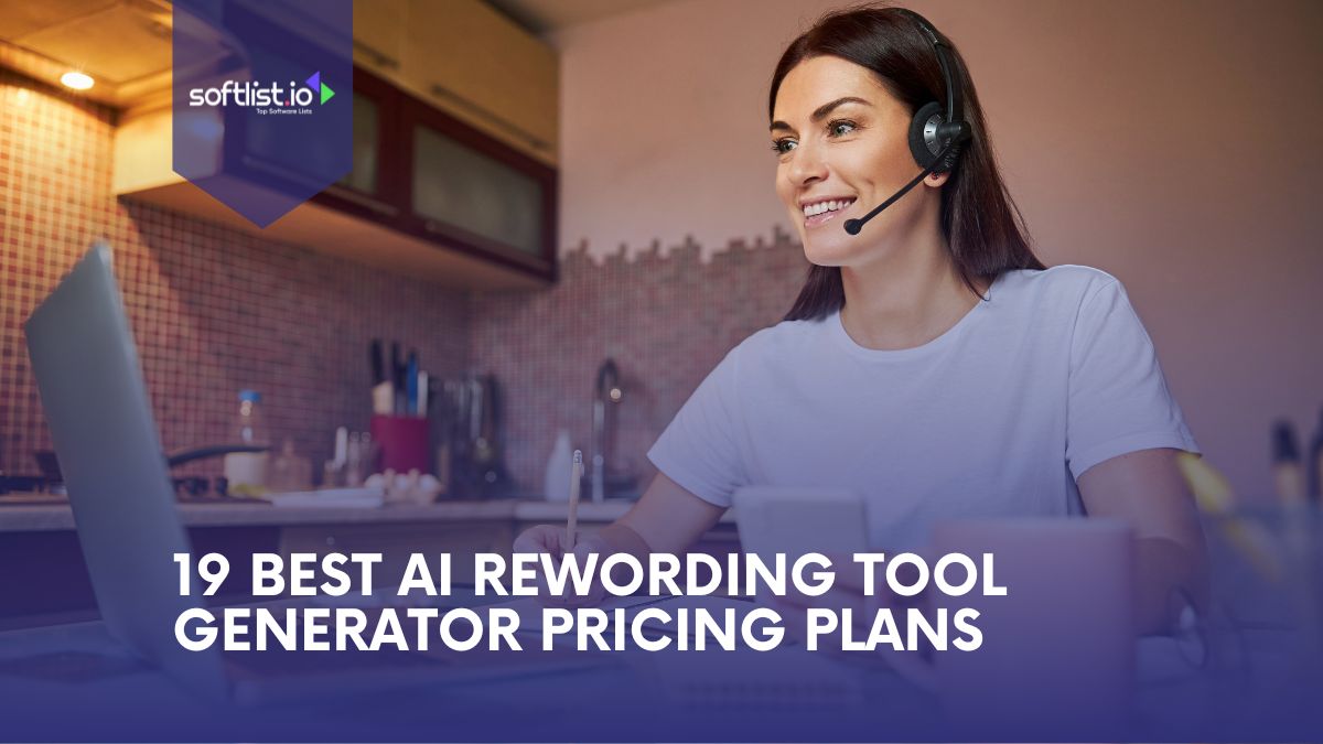 19 Best AI Rewording Tool Generator Pricing Plans