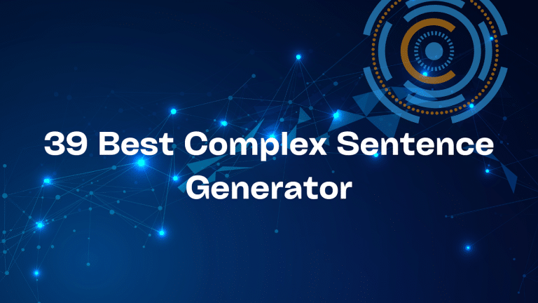 39 Best Complex Sentence Generators
