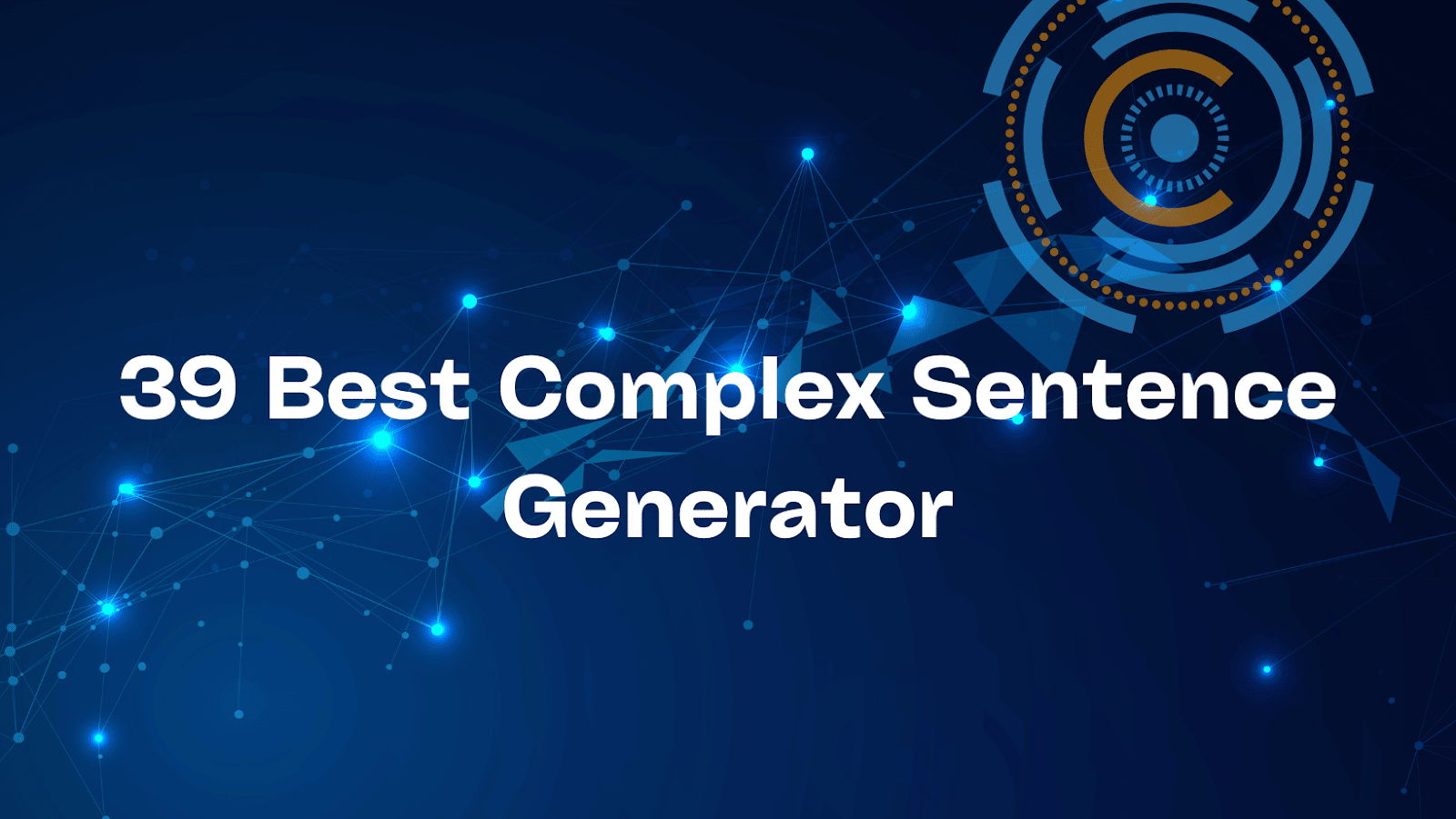 Complex Sentence Generators 39 BEst Picks Available