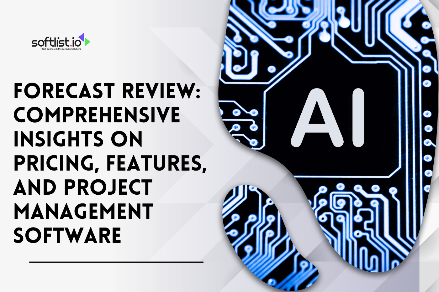 Forecast Review Comprehensive Insights on Pricing, Features, and Project Management Software