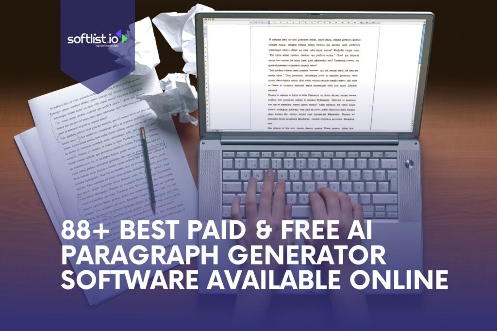 88+ Best Paragraph Generator Software Available