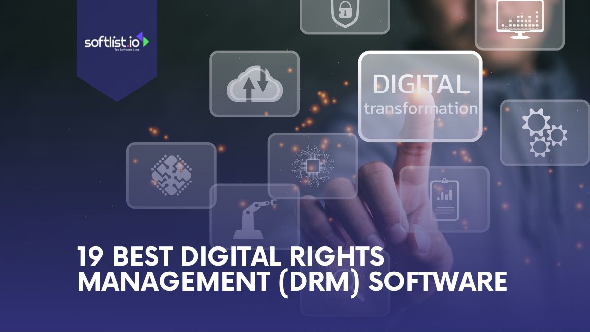 19 Best Digital Rights Management (DRM) Software