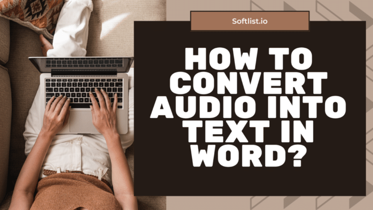 How To Convert Audio Into Text In Word?
