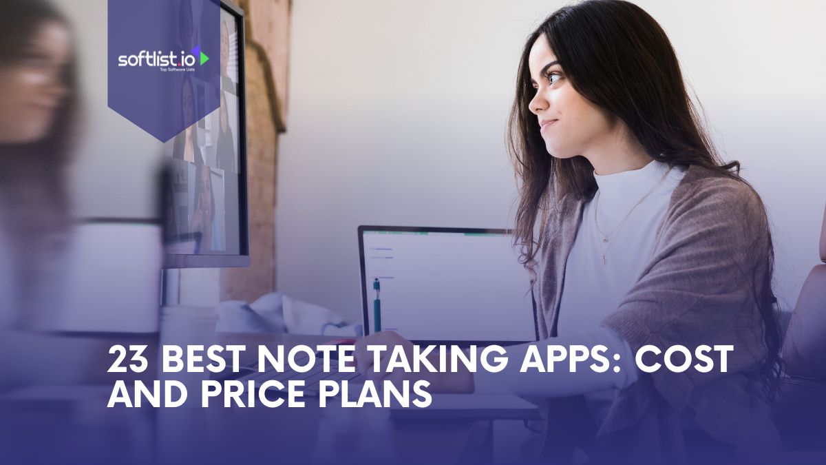 23 Best Note-Taking Apps Review: Cost and Price Plans