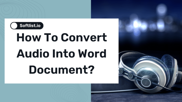 How To Convert Audio Into Word Document?