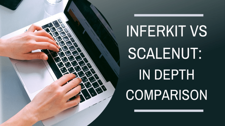 Inferkit VS Scalenut : An In-Depth Comparison