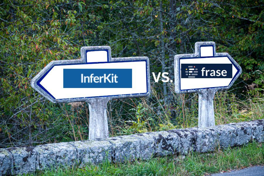 Inferkit VS Frase in depth guide