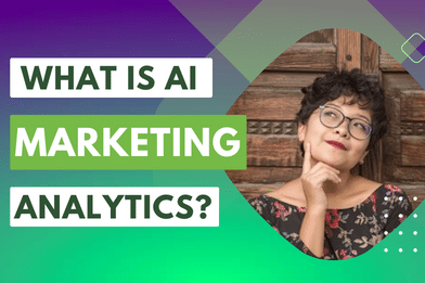 What Is an AI Marketing Analytics: A Comprehensive Guide