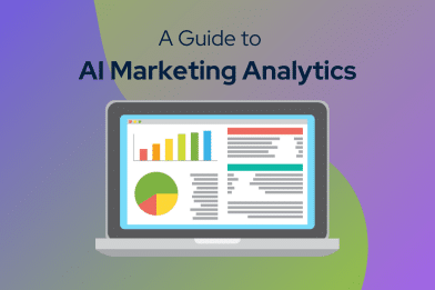 Be a Pro With This Guide to AI Marketing Analytics