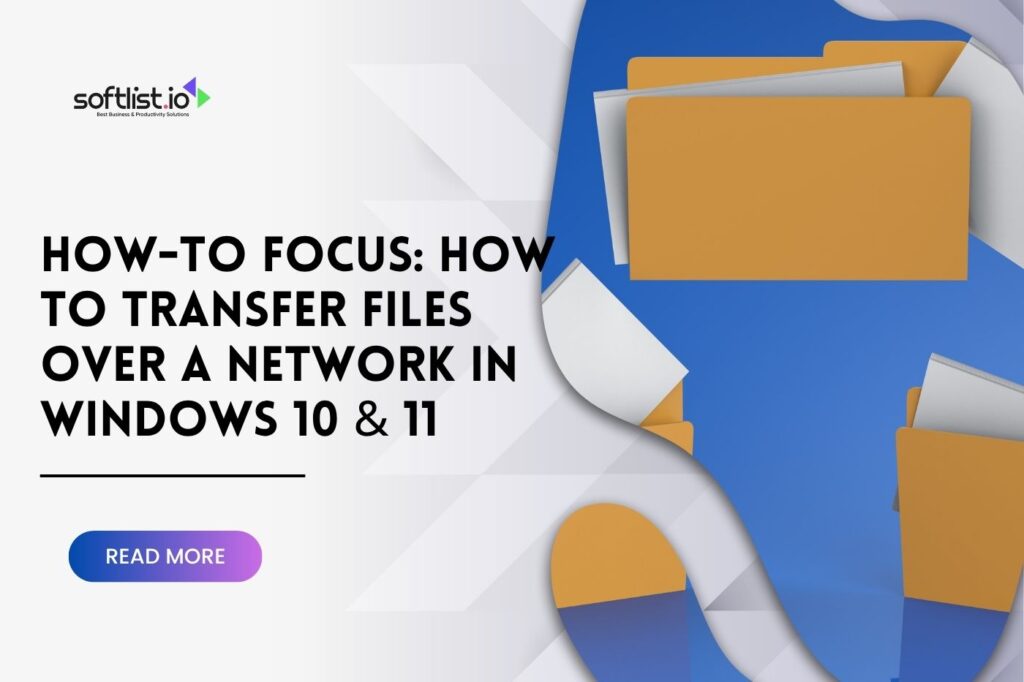How-to Focus How to Transfer Files Over a Network in Windows 10 & 11