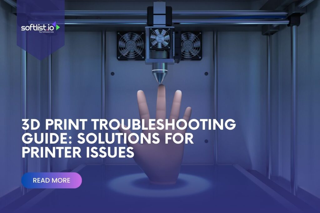 3D Print Troubleshooting Guide Solutions for Printer Issues