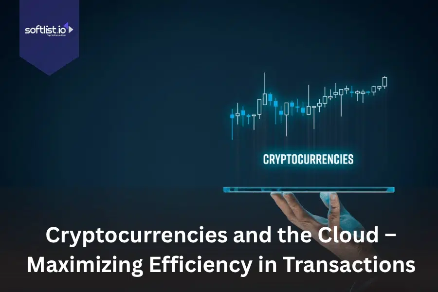 Cryptocurrencies and the Cloud - Maximizing Efficiency in Transactions