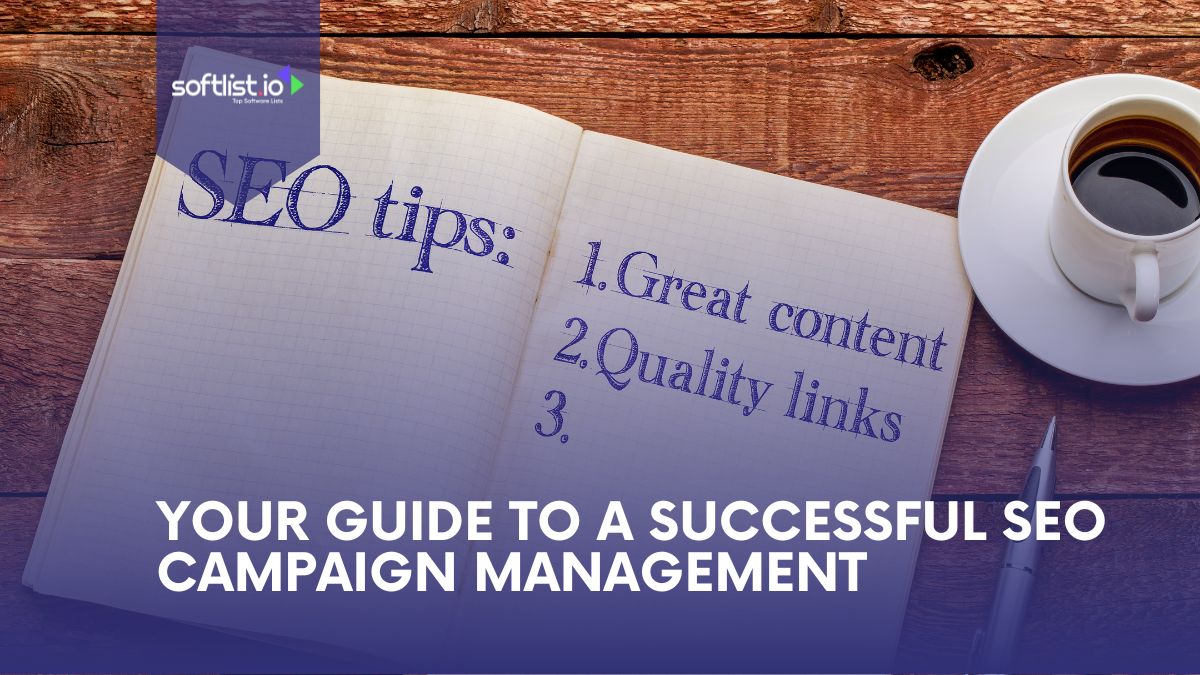 Your Guide to a Successful SEO Campaign Management