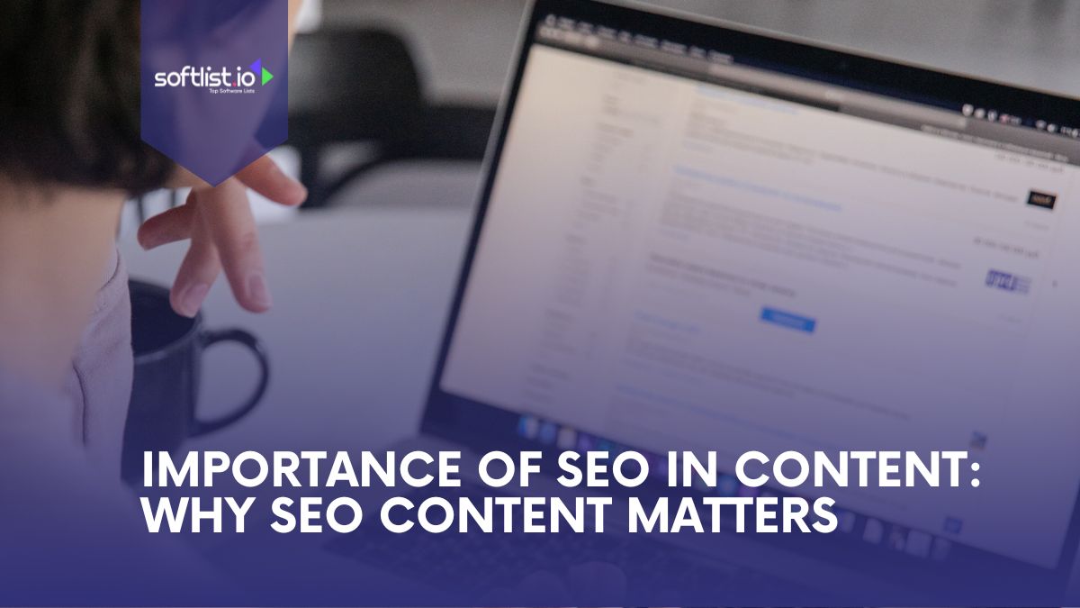 Importance of SEO in Content Why SEO Content Matters