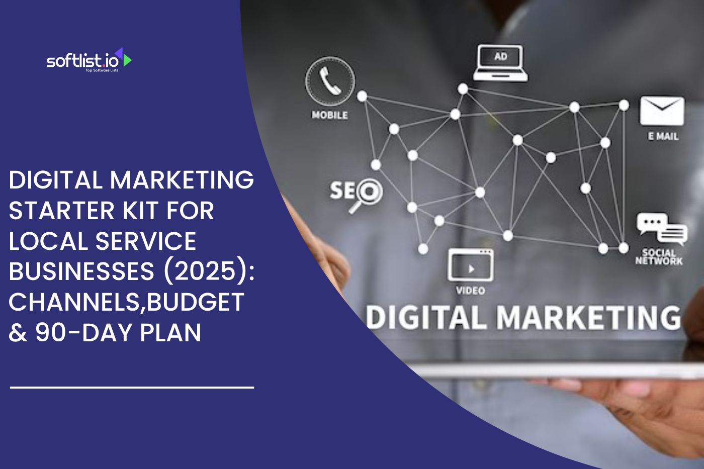 Digital Marketing Starter Kit for Local Service Businesses (2025) Channels, Budget & 90-Day Plan