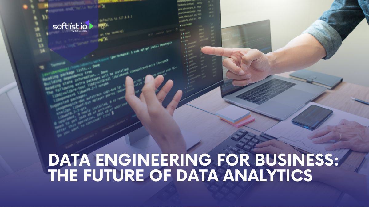 Data Engineering For Business: The Future of Data Analytics
