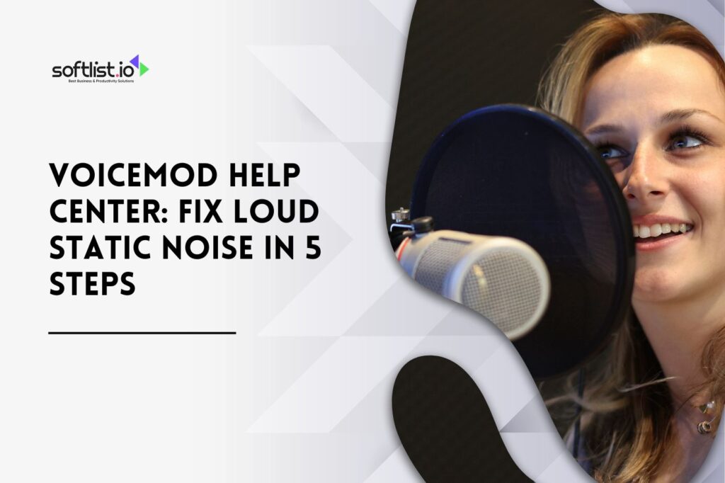 Voicemod Help Center: Fix Loud Static Noise in 5 Steps