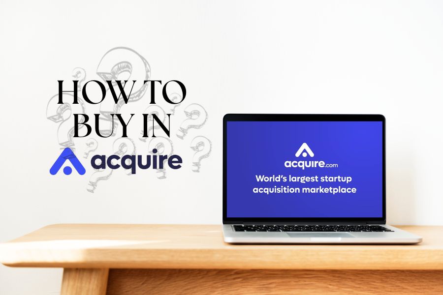 How to Buy a Business on Acquire.com: Step-by-Step
