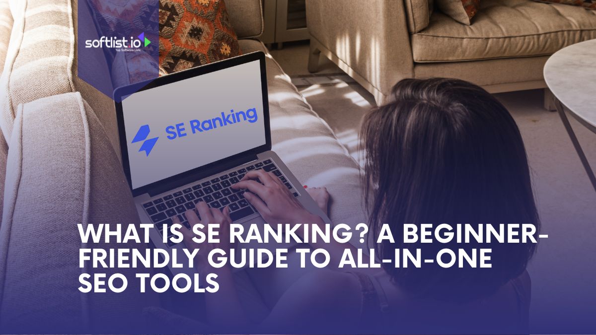 SE Ranking Guide Is SE Ranking the Best SEO