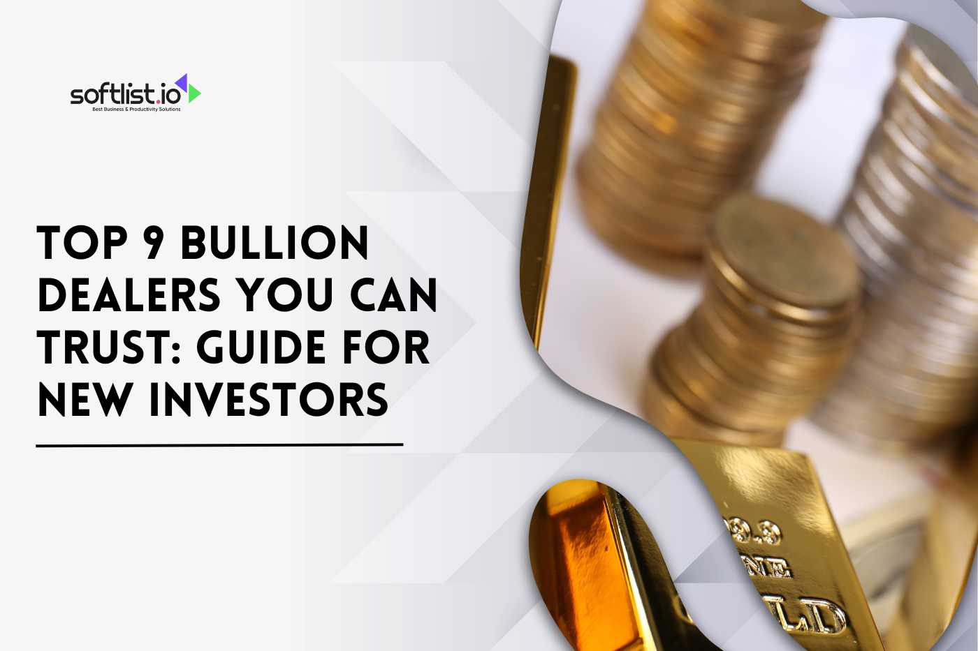 Top 9 Bullion Dealers You Can Trust: Guide for New Investors