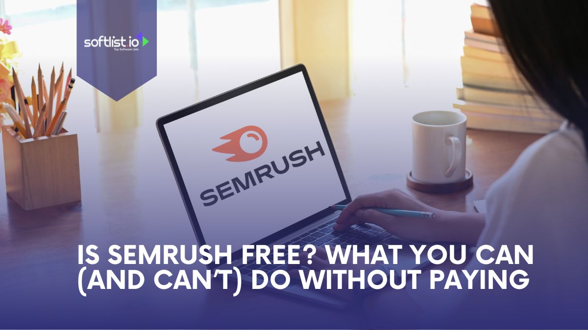 SEMRush Free And Paid SEO Tool: What You Can and Cant Do