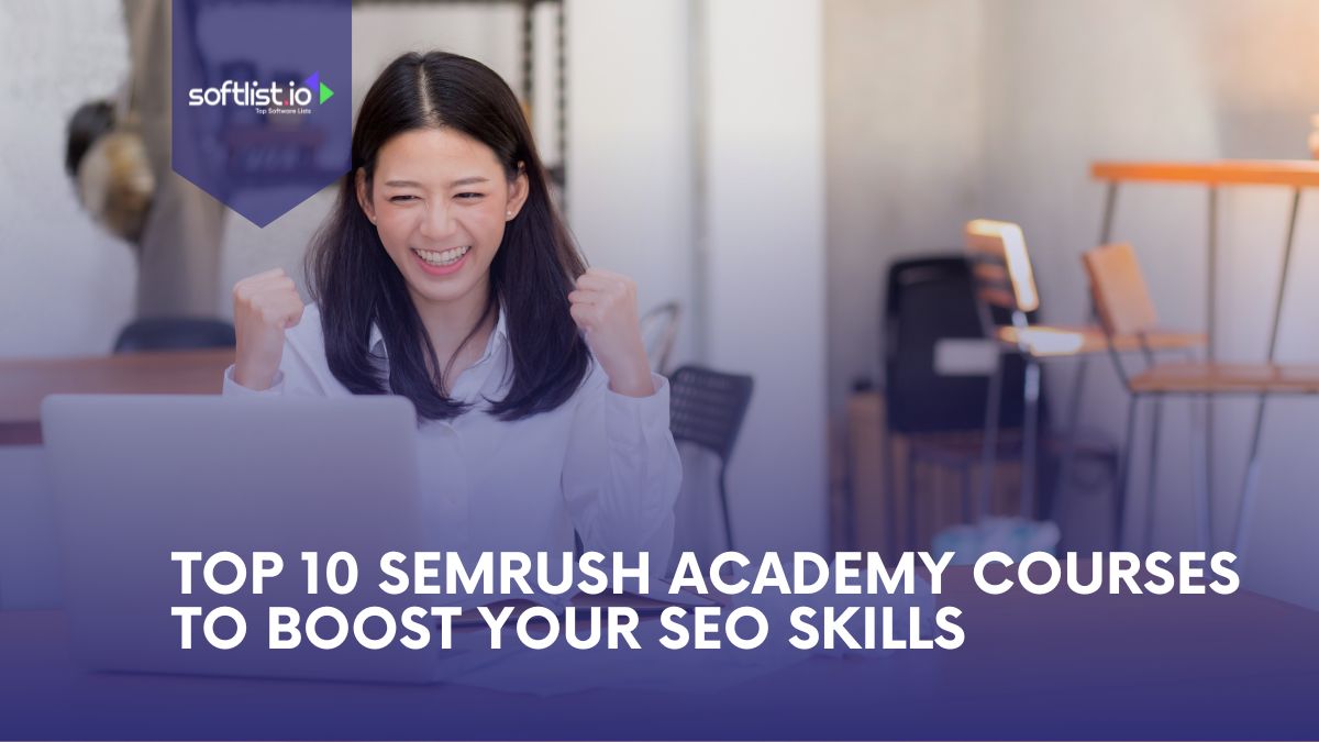 Semrush Academy: SEO & Digital Marketing Online Courses