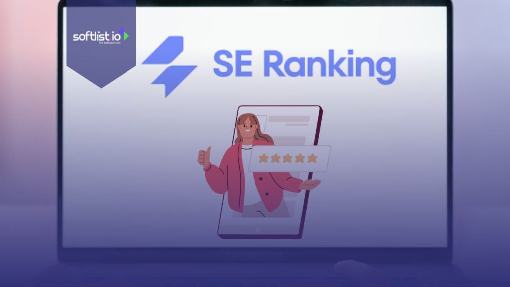 SE Ranking logo, woman with 5 stars graphic on a laptop screen.