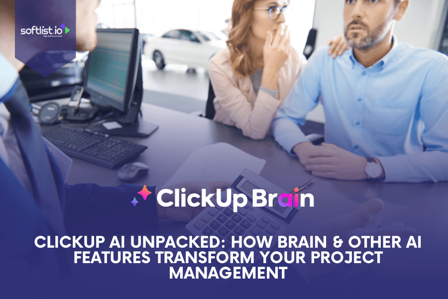 ClickUp AI Features Brain & Tools for Project Management