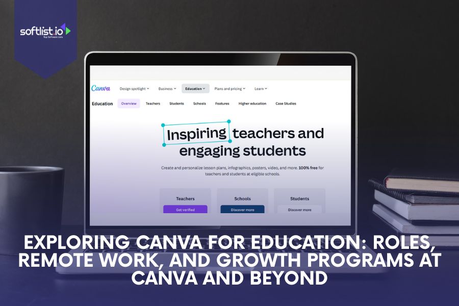 Exploring Canva for Education: Roles, Remote Work & Career Growth Programs