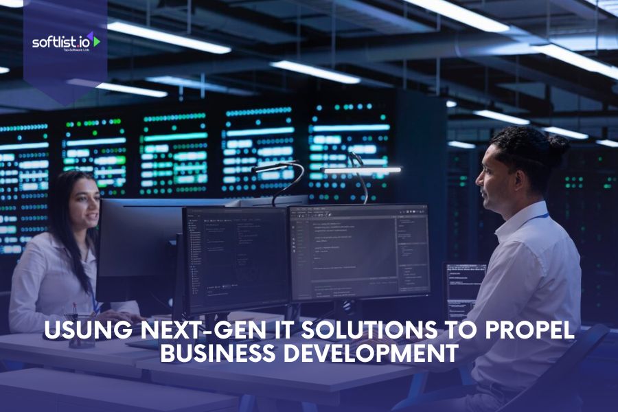 Using Next-Gen IT Solutions to Propel Business Development
