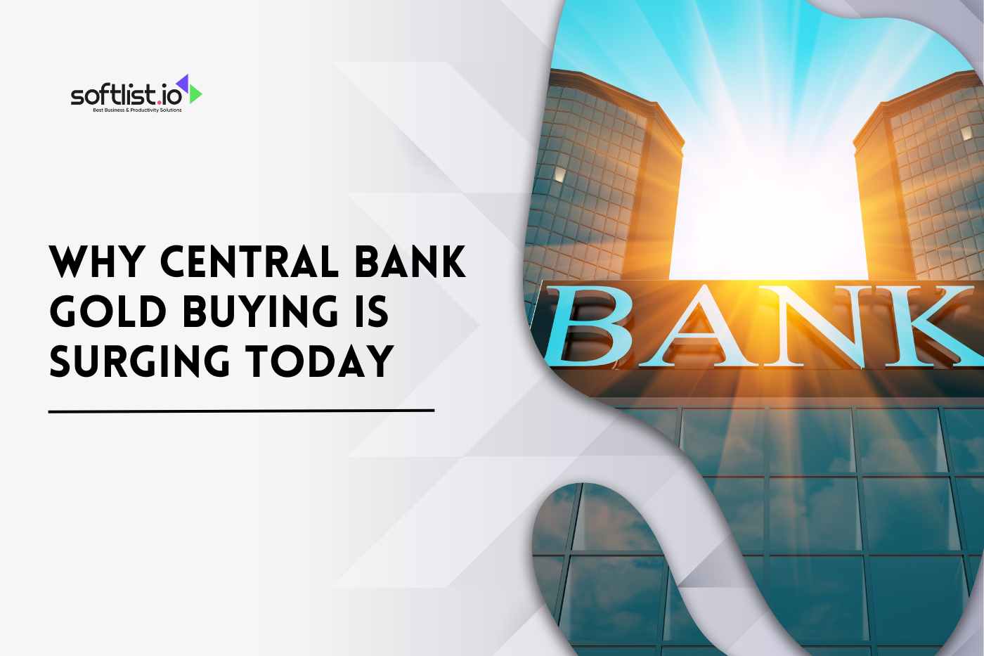 Why Central Bank Gold Buying Is Surging Today