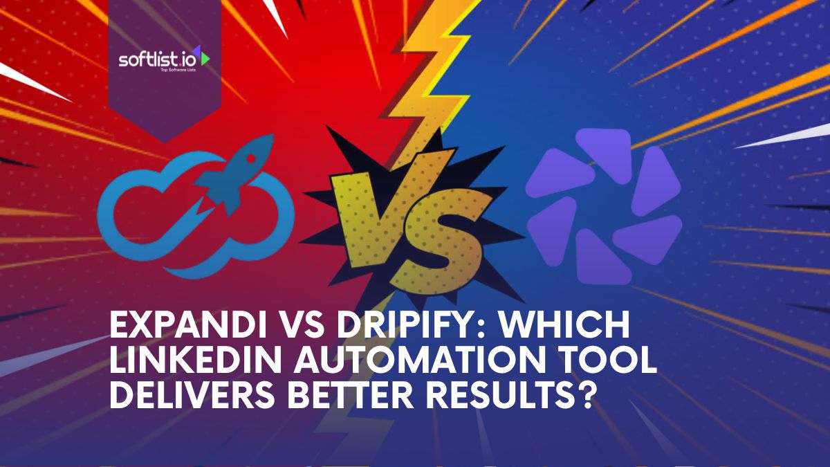 Dripify vs Expandi: LinkedIn Automation Tool Alternative Showdown