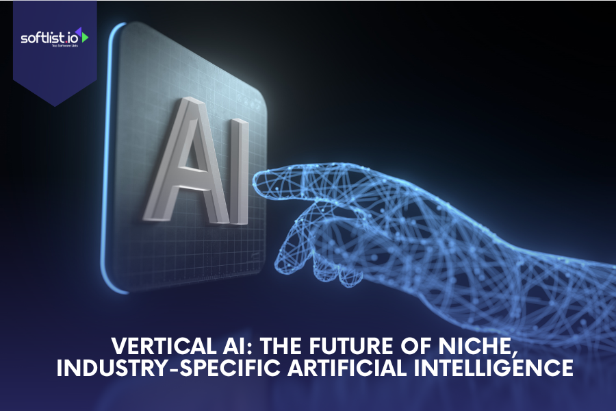 Vertical AI: The Future of Niche, Industry-Specific Artificial Intelligence