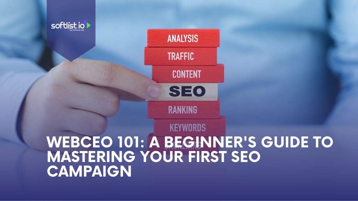 WebCEO 101: A Beginner’s Guide to Mastering Your First SEO Campaign Thumbnail