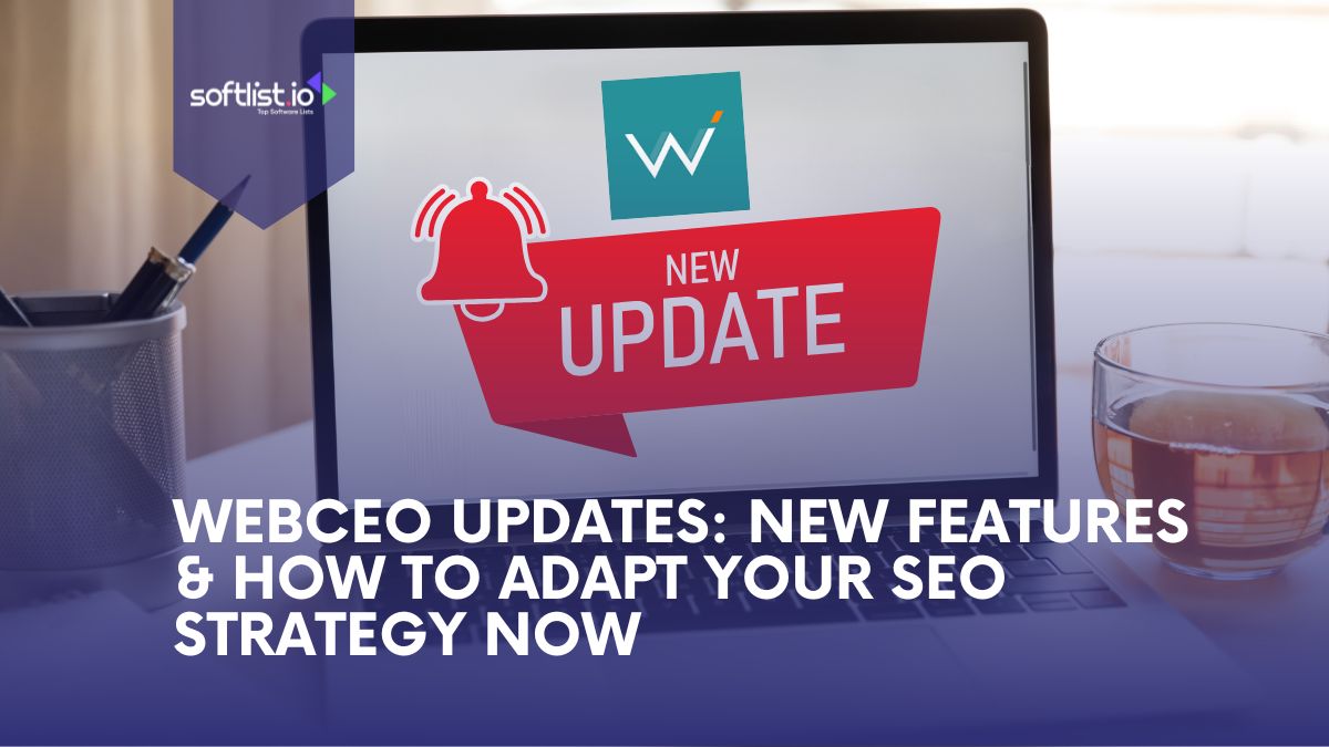 WebCEO Updates: New Features & How to Adapt Your SEO Strategy Now Thumbnail