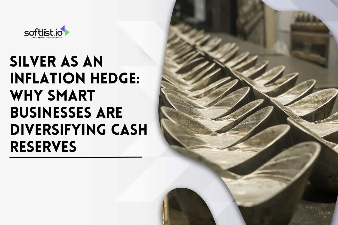 Silver as an Inflation Hedge: Why Smart Businesses Are Diversifying Cash Reserves