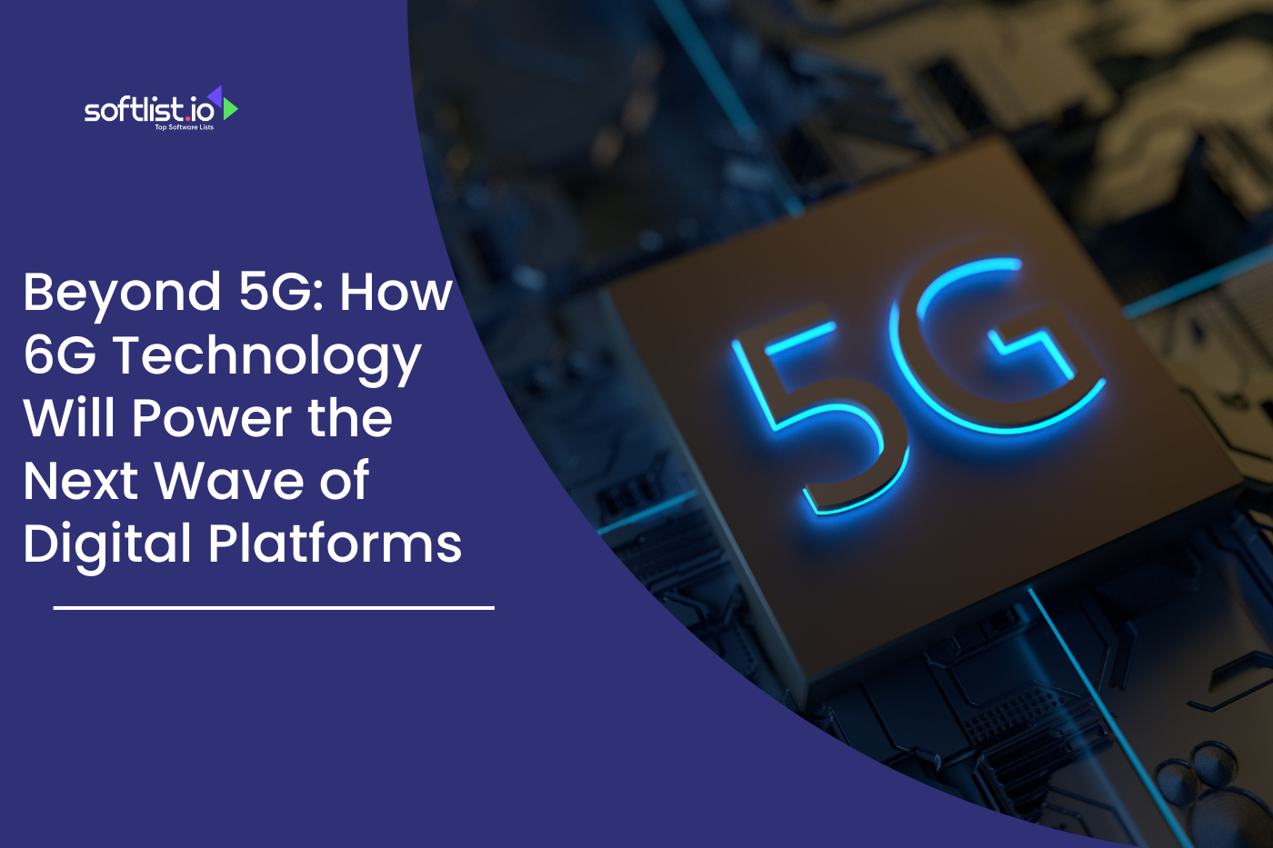 Beyond 5G: How 6G Technology Will Power the Next Wave of Digital Platforms