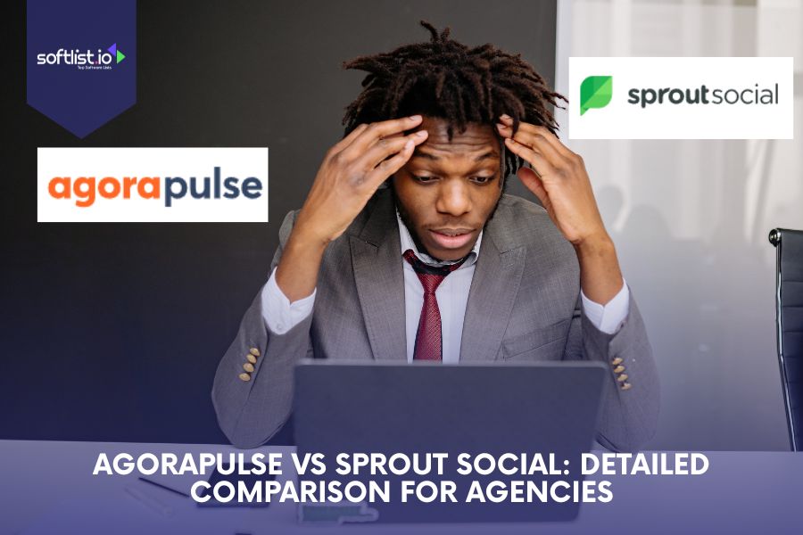 Agorapulse vs Sprout Social: Detailed Comparison for Agencies