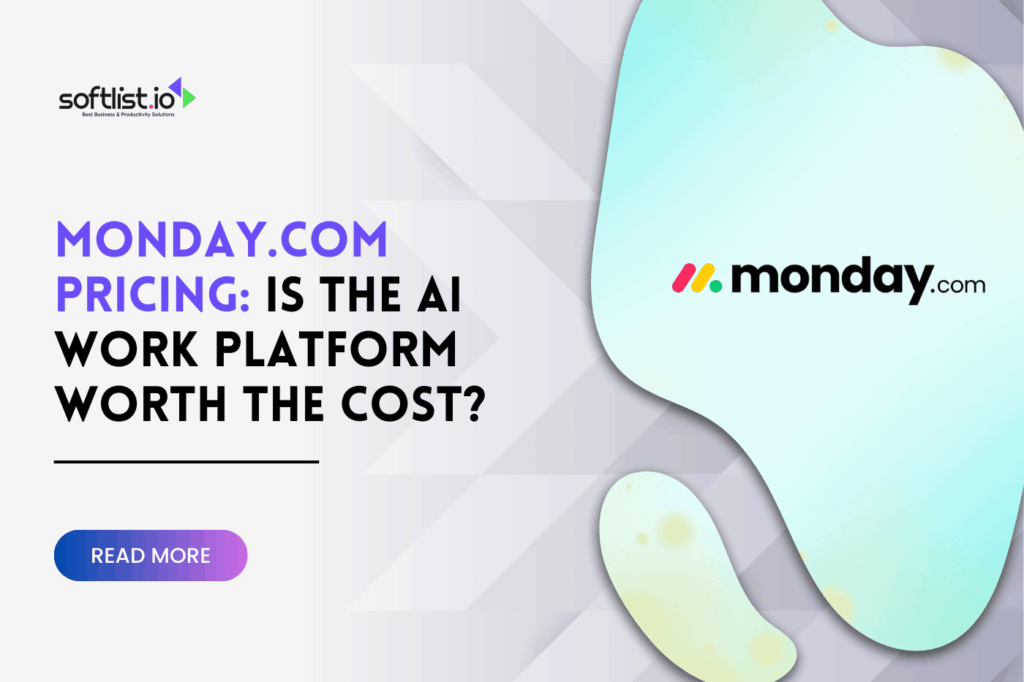 Monday.com Pricing Is the AI Work Platform Worth the Cost