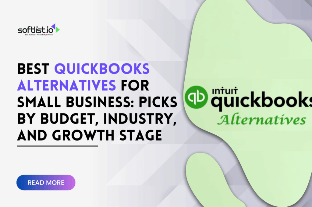 Best QuickBooks Alternatives for Small Business: Picks by Budget, Industry, and Growth Stage