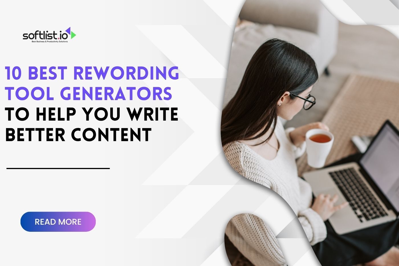 10 Best Rewording Tool Generators To Help You Write Better Content