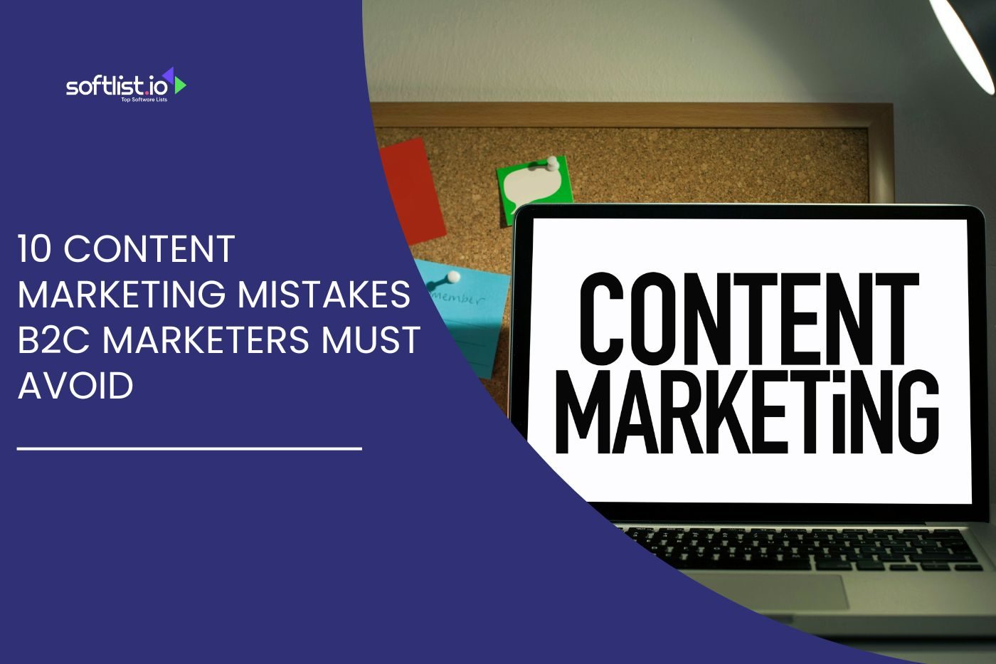 10 Content Marketing Mistakes B2C Marketers Must Avoid